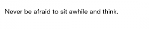 Never-Afraid-Sit-Awhile-Think-Lorraine-Hansberry